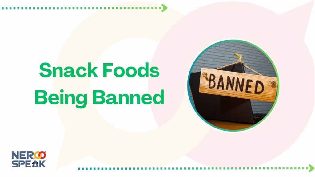 Snack Foods Being Banned