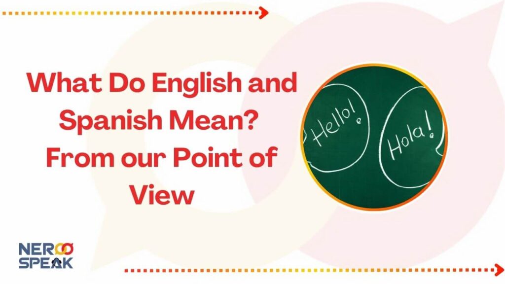 what does english or spanish mean