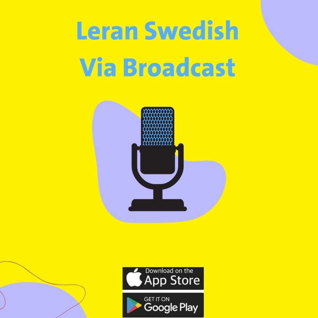 Learn Swedish Via Broadcast